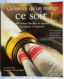 Qu'est-ce qu'on mange ce soir ?