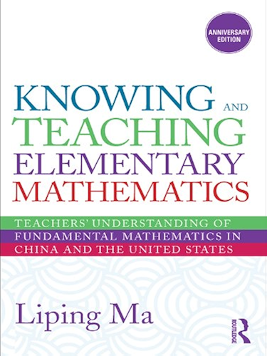 Download Knowing and Teaching Elementary Mathematics: Teachers' Understanding of Fundamental Mathematics in China and the United States (Studies in Mathematical Thinking and Learning Series) (English Edition) PDF