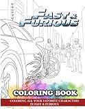 Fast & Furious Coloring Book: Coloring All Your Favorite Characters in Fast & Furious