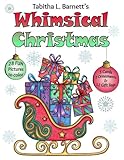 Whimsical Christmas: Holiday Mandalas, Christmas Trees, Reindeer, Snowflakes, Gift tags and more to color by 
