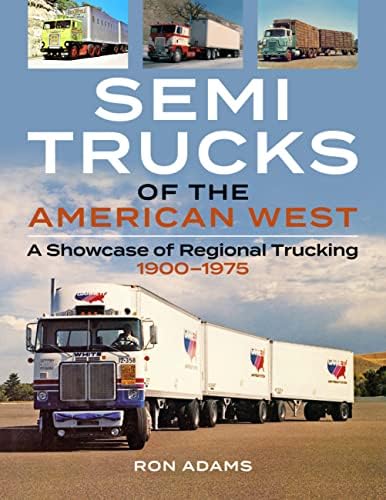 Amazon.com: 100 Years of Semi Trucks (Crestline Series
