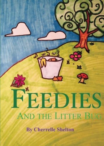 Feedies and The Litter Bug