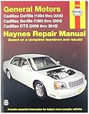 Haynes General Motors: Cadillac DTS,Deville and Seville (92-10) Manual (38032)