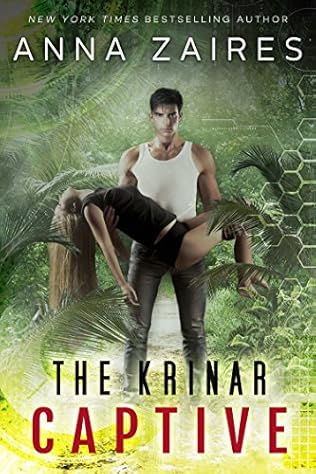 The Krinar Captive Krinar Chronicles Book 4 By Anna Zaires - 