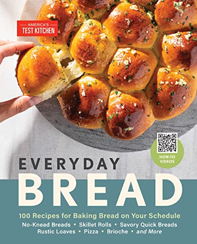 Everyday Bread: 100 Recipes for Baking Bread on