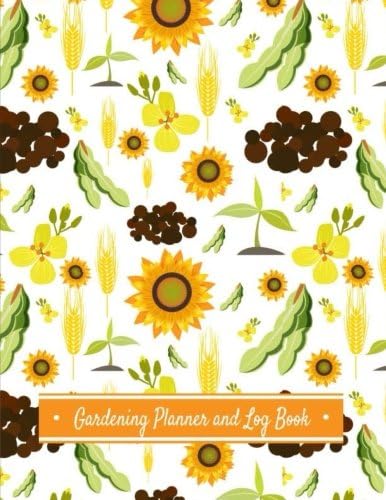 Gardening Planner and Log Book: Garden Journal Notebook For Yearly, Monthly & Seasoning Planning, Manage Finance Budget, Expense Tracker, Design ... Seeding Vegetables Fruits Herbs Tree Plant)