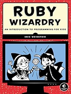 Ruby Wizardry: An Introduction to Programming for Kids book cover