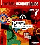 COMPRENDRE L'ECONOMIE -1- CONCEPTS ET MECANISMES (PROBLÈMES ÉCONOMIQUES) by
