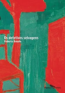 Livro Os detetives selvagens