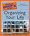 The Complete Idiot's Guide to Organizing Your Life, 5th Edition