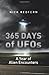 365 Days of UFOs: A Year of Alien Encounters
