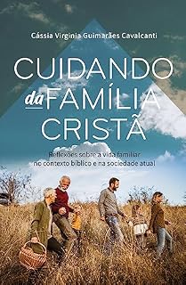 Livro Cuidando da Família Cristã