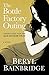 The Bottle Factory Outing: A Novel