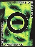 Disco de Type O Negative: «Symphony For The Devil - Type O Negative (2006)» (Anverso) Disco de Type O Negative: «Symphony For The Devil - Type O Negative (2006)» (Anverso)