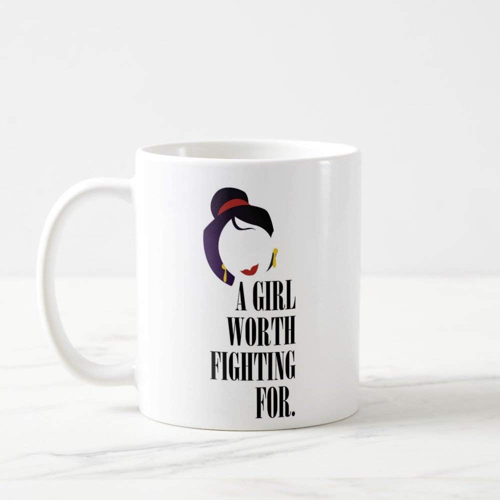 A Girl Worth Fighting For Mug Mulan Mulan Mug Mulan Coffee Cup Mug Mulan Quote Mulan Mushu Mulan Mulan Gift Idea