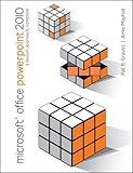 Microsoft Office PowerPoint 2010: A Lesson Approach, Complete by 
