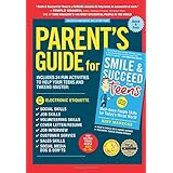Parent's Guide for Smile &amp; Succeed for Teens: Job Skills and Social Skills for Teens
