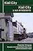 Klail City / Klail City Y Sus Alrededores (English and Spanish Edition)