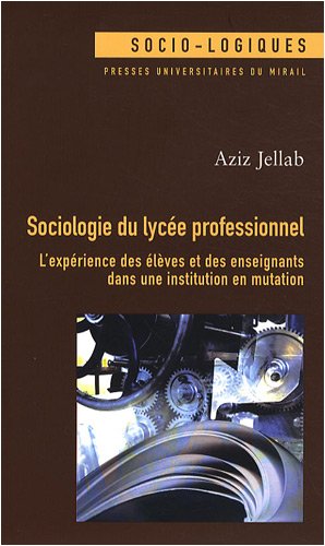 Sociologie du lycée professionnel
