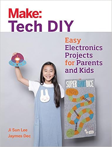 Livres Couvertures de Make: Tech DIY: Easy Electronics Projects for Parents and Kids (Make: Technology on Your Time) (Inglés) Tapa blanda – Ilustrado, 22 septiembre 2016