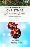 Christmas Around the World: RECIPES  |  CUSTOMS