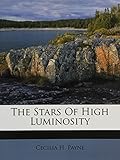 The Stars Of High Luminosity