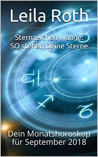 Sternzeichen Waage So Stehen Deine Sterne Dein Monatshoroskop