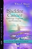 Bladder Cancer: Etymology, Diagnosis, and Treatments, , 161728002X