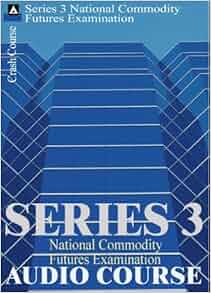 exam series classes 3 3 Audio Course Commodity National NFA Exam Series Futures exam series classes 3 3 Audio Course Commodity National NFA Exam Series Futures