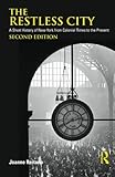 The Restless City: A Short History of New York from Colonial Times to the Present, Joanne Reitano, 0415880149