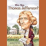 Who Was Thomas Jefferson?