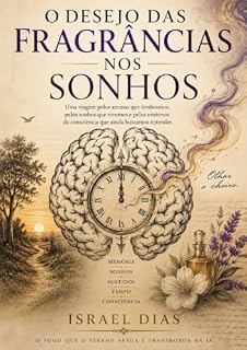 Livro O desejo das Fragrâncias nos Sonhos