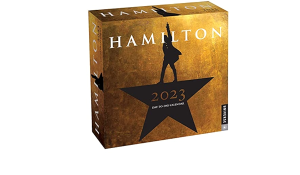 hamilton 2023 day to day calendar hamilton uptown llc 9780789342041 amazon com books