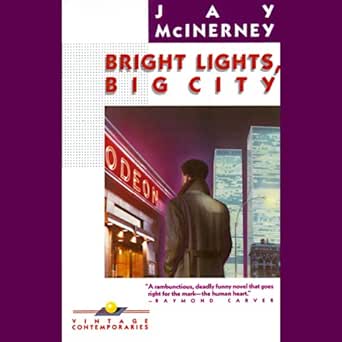 Jay McInerny Bright Lights, Big City