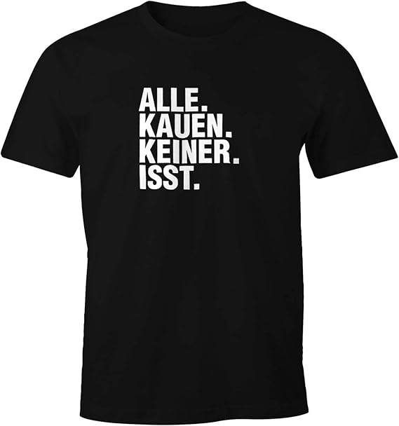 Alle Kauen Keiner Isst Sprüche Nachdenkliche Sprüche