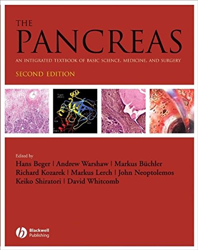 The Pancreas: An Integrated Textbook of Basic Science, Medicine, and Surgery The Pancreas: An Integrated Textbook of Basic Science, Medicine, and Surgery