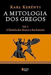 Livro A mitologia dos gregos Vol. I: A história dos deuses e dos homens