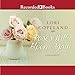 Roses Will Bloom Again by 