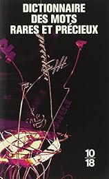 Dictionnaire des mots rares et précieux