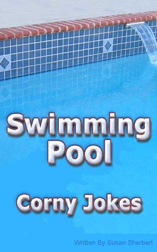 Swimming Pool Corny Jokes And Humor Kindle Edition By Sl - 