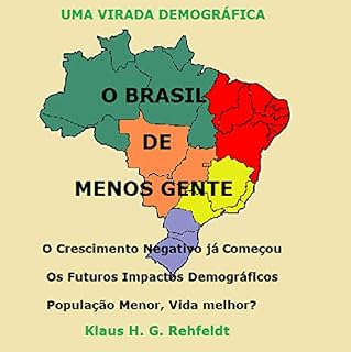 Livro O Brasil de Menos Gente: A Virada Demográfica