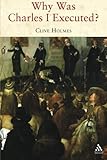 Why Was Charles I Executed?