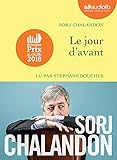 Le jour d'avant, lu par Stephane Boucher (French Edition) by 
