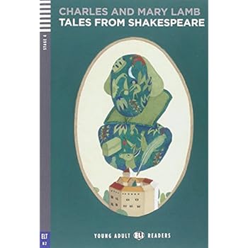 Tales from Shakespeare. Per le Scuole superiori. Con CD Audio (Young adult readers)