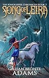Song of Leira (The Songkeeper Chronicles) by 