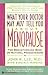 What Your Doctor May Not Tell You About(TM): Menopause: The Breakthrough Book on Natural Progesterone