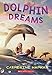 Dolphin Dreams