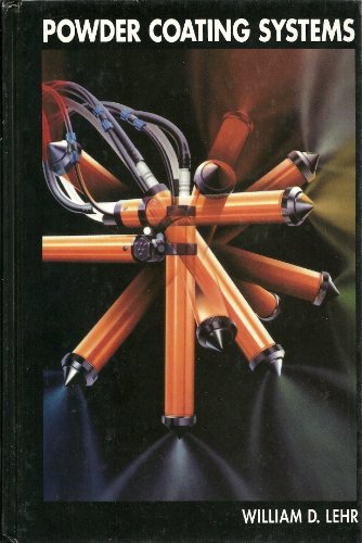 Powder Coating Systems, by William D. Lehr