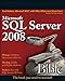 Microsoft SQL Server 2008 Bible by