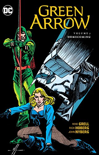 Green Arrow (1988-1998) Vol. 7: Homecoming